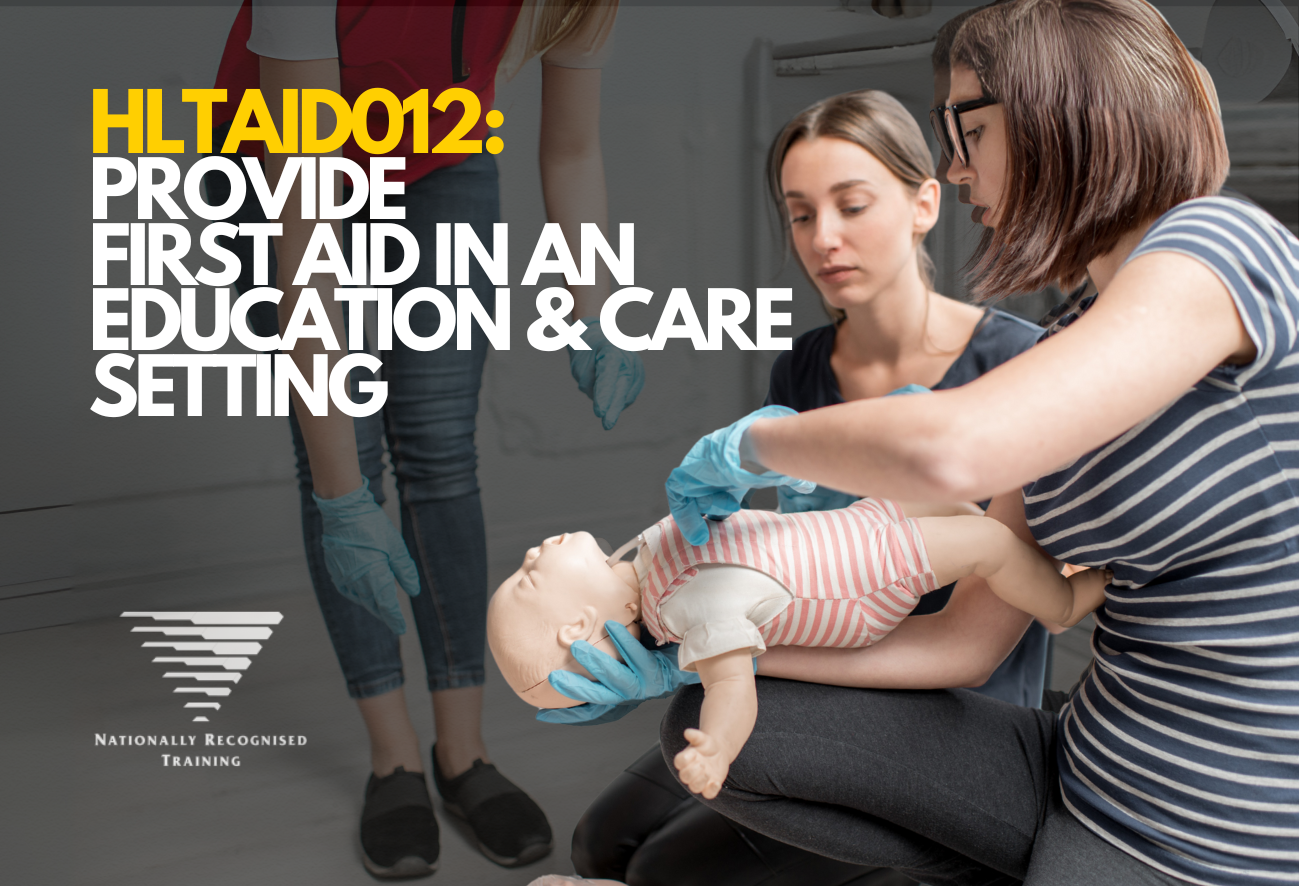 HLTAID012: Provide An Emergency First Aid Response In An Education And ...